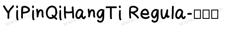 YiPinQiHangTi Regula字体转换